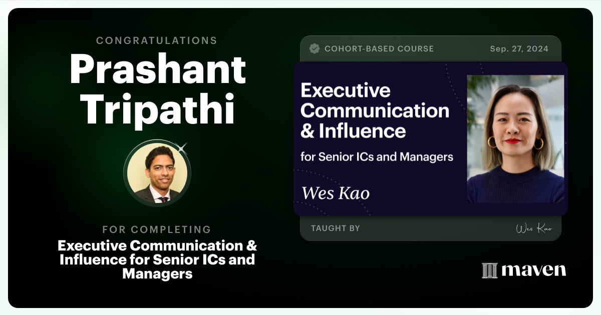 Certificate of Completion for Executive Communication & Influence for Senior ICs and Managers