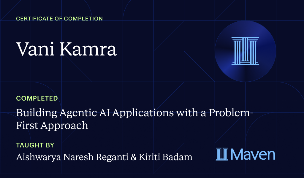 Certificate for Building Agentic AI Applications with a Problem-First Approach