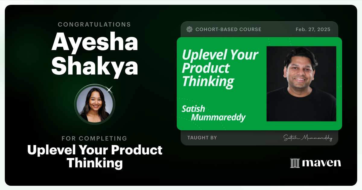 Certificate of Completion for Uplevel Your Product Thinking