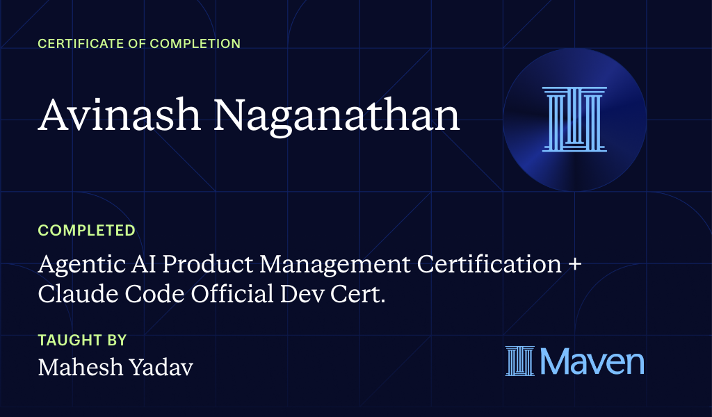 Certificate for Agentic AI Product Management Certification + Claude Code Official Dev Cert.