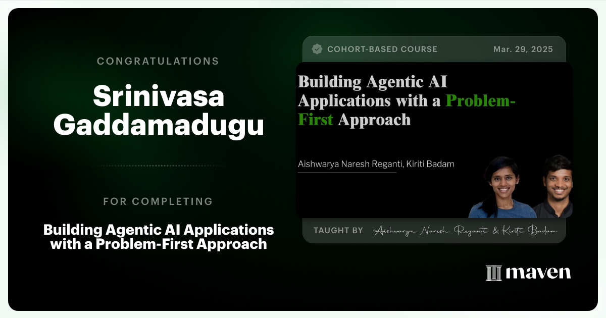 Certificate of Completion for Building Agentic AI Applications with a Problem-First Approach