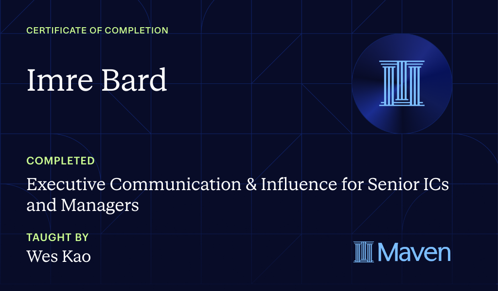 Certificate for Executive Communication & Influence for Senior ICs and Managers