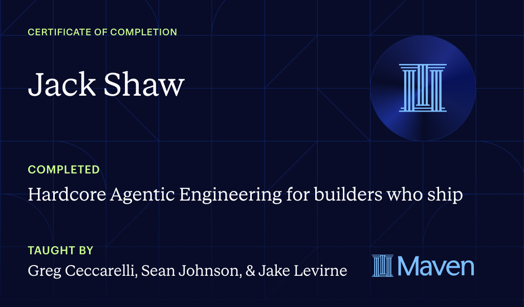 Certificate for Hardcore Agentic Engineering for builders who ship