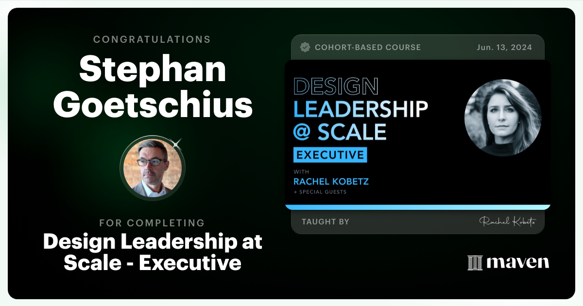 Certificate of Completion for Design Leadership at Scale: Executive