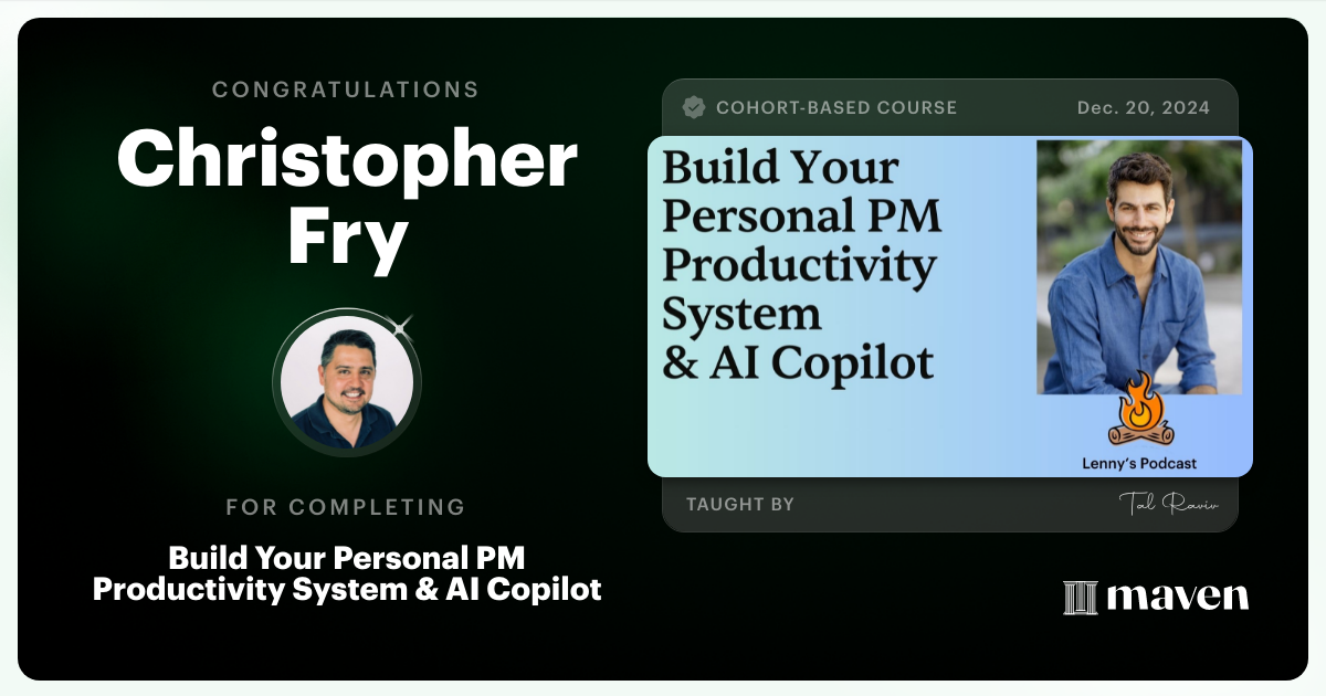 Certificate of Completion for Build Your Personal PM Productivity System & AI Copilot
