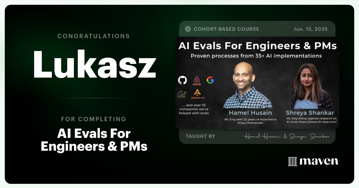 Certificate of Completion for AI Evals For Engineers & PMs