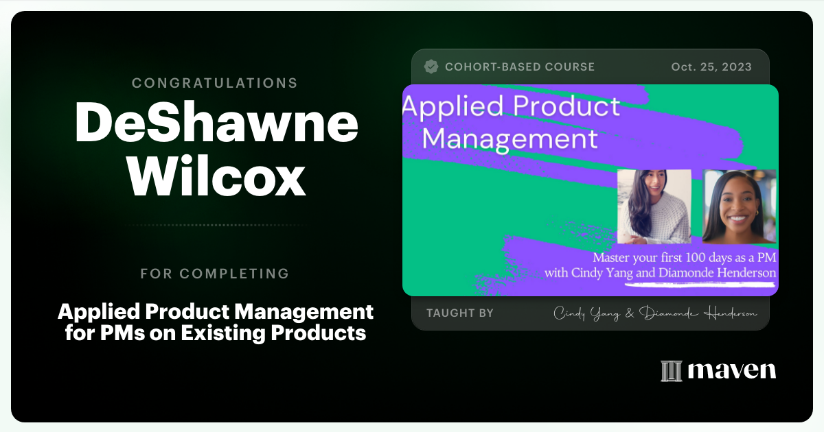 Certificate of Completion for Insight Driven Product Management for Growth - Scale Impact in any Organization