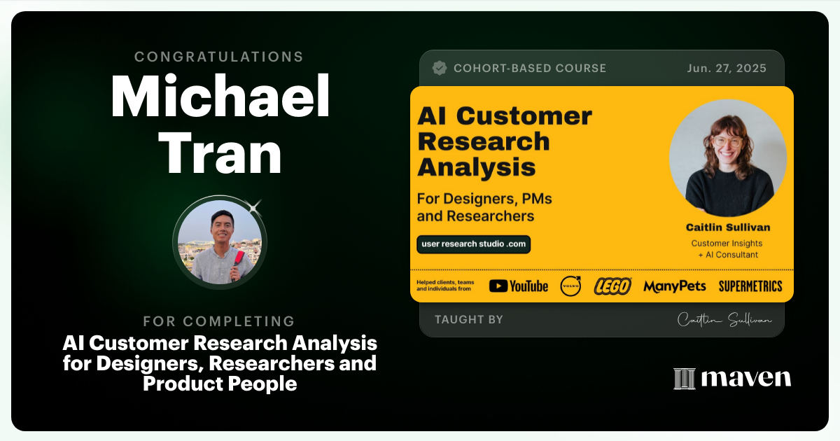 Certificate of Completion for AI Customer Research Analysis for Designers, Researchers and PMs