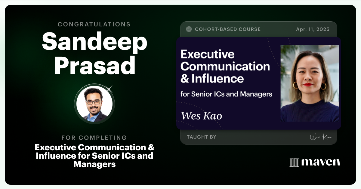 Certificate of Completion for Executive Communication & Influence for Senior ICs and Managers