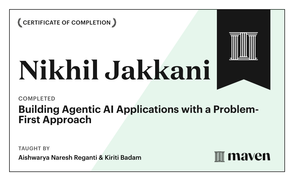 Certificate for Building Agentic AI Applications with a Problem-First Approach