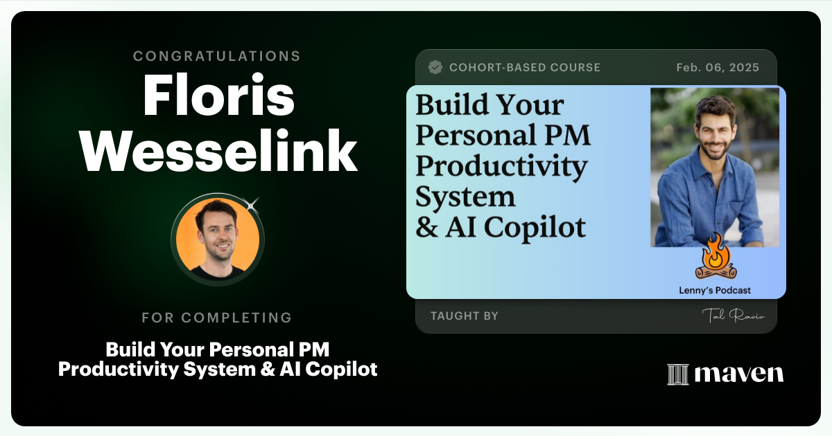 Certificate of Completion for Build Your Personal PM Productivity System & AI Copilot