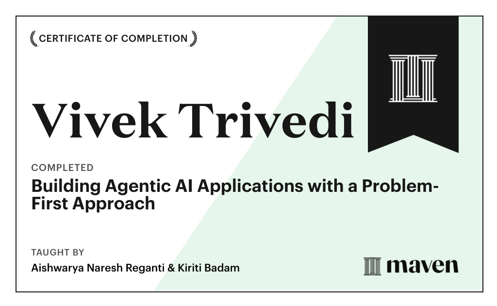 Certificate for Building Agentic AI Applications with a Problem-First Approach