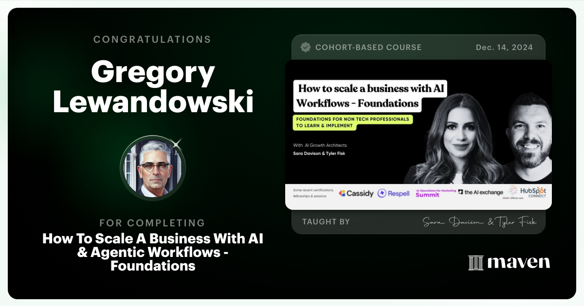 Certificate of Completion for How To Scale A Business With AI & Agentic Workflows - Foundations