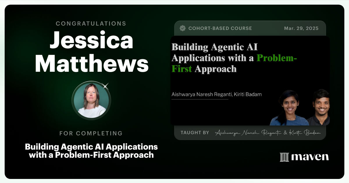 Certificate of Completion for Building Agentic AI Applications with a Problem-First Approach