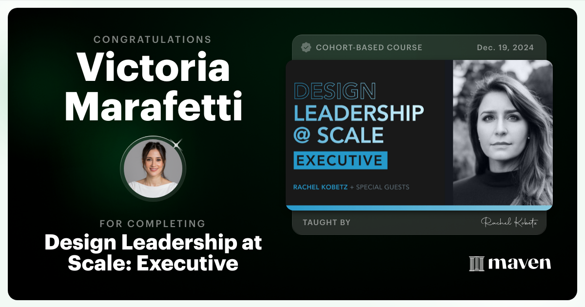 Certificate of Completion for Design Leadership at Scale: Executive