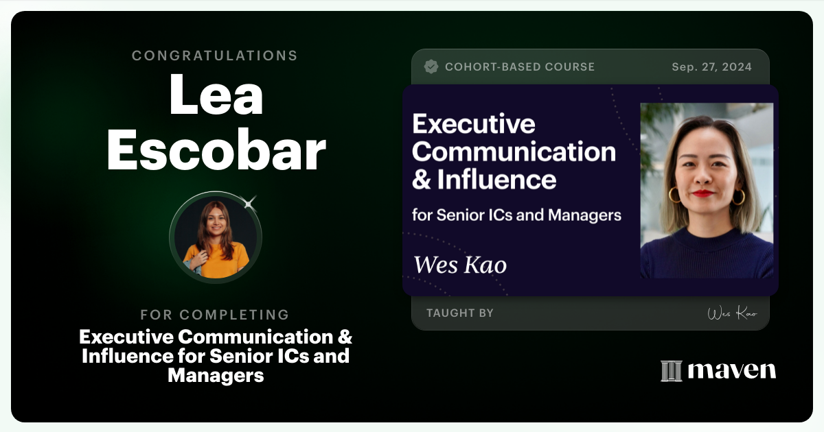 Certificate of Completion for Executive Communication & Influence for Senior ICs and Managers