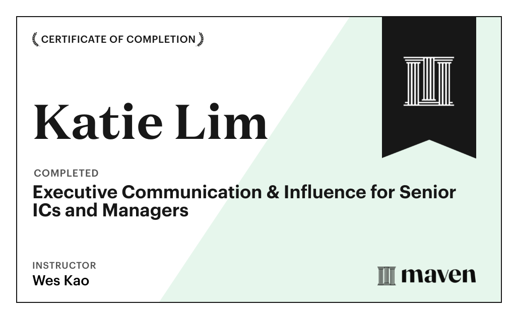 Certificate for Executive Communication & Influence for Senior ICs and Managers