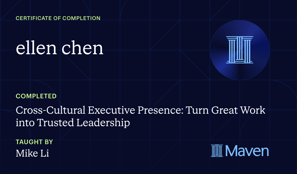 Certificate for Cross-Cultural Executive Presence: Turn Great Work into Trusted Leadership