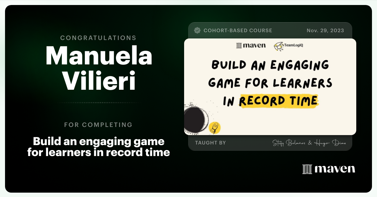 Certificate of Completion for Build an engaging game for learners in record time