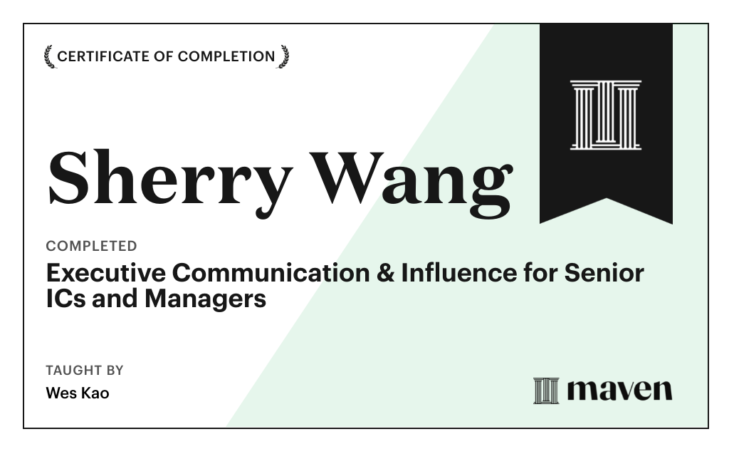 Certificate for Executive Communication & Influence for Senior ICs and Managers