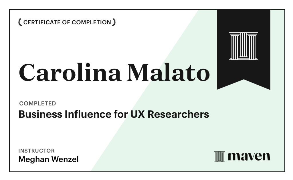 Certificate of Completion for Business Influence for UX Researchers
