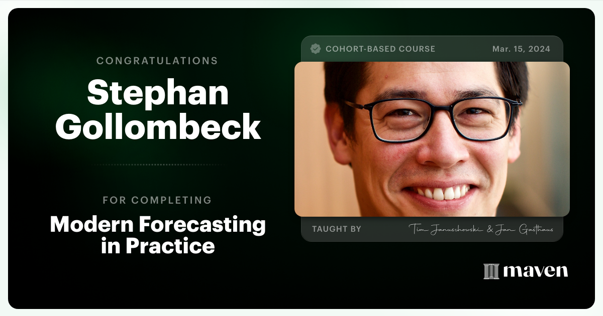 Certificate of Completion for Modern Forecasting in Practice