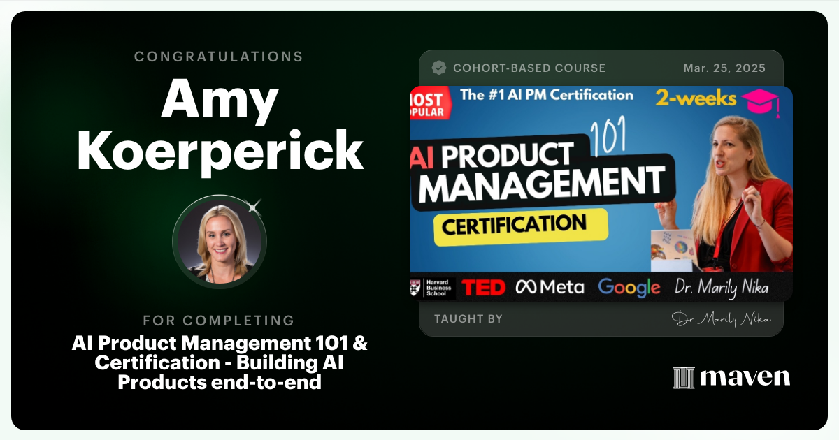 Certificate of Completion for AI Product Management 101 & Certification - Building AI Products end-to-end
