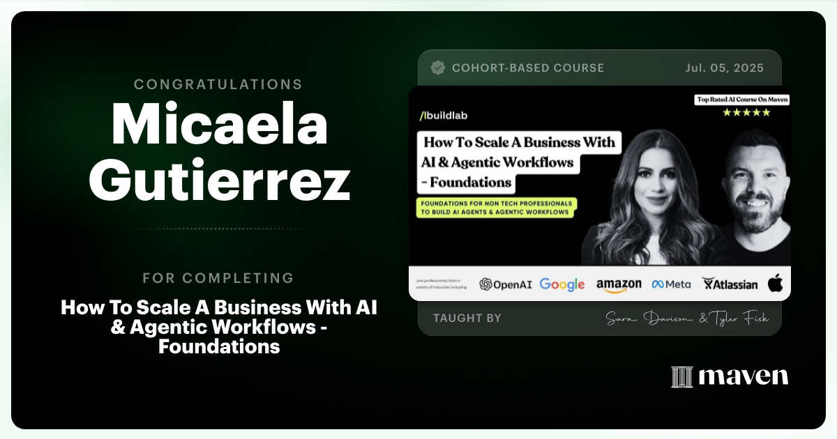 Certificate of Completion for How To Scale A Business With AI & Agentic Workflows - Foundations