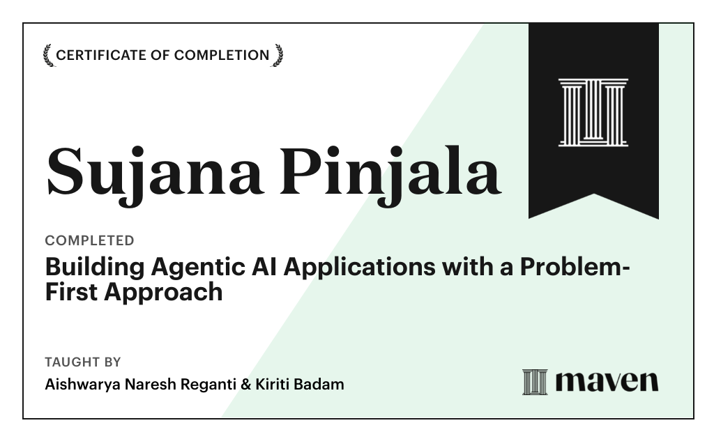 Certificate for Building Agentic AI Applications with a Problem-First Approach