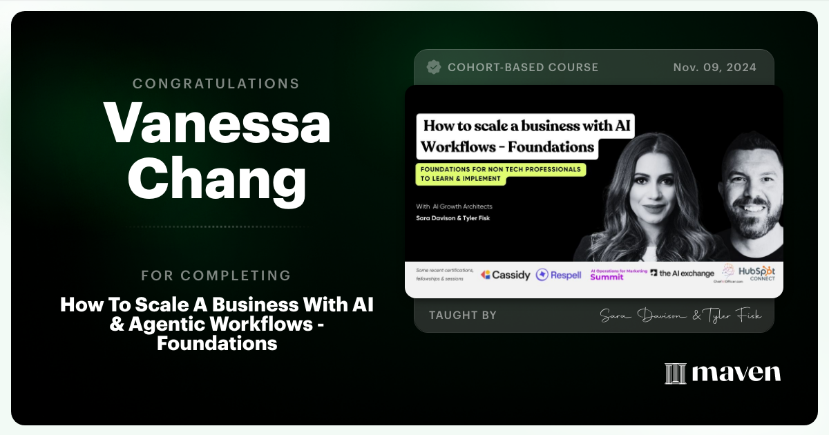 Certificate of Completion for How To Scale A Business With AI & Agentic Workflows - Foundations