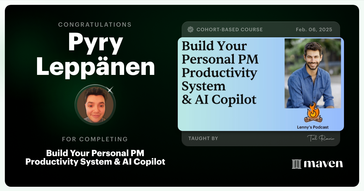 Certificate of Completion for Build Your Personal PM Productivity System & AI Copilot