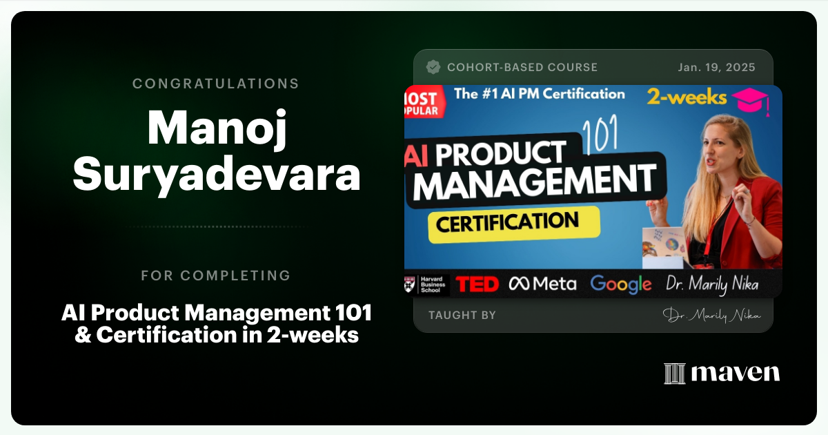 Certificate of Completion for AI Product Management 101 & Certification - Building AI Products end-to-end