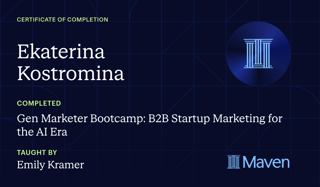 Certificate for Gen Marketer Bootcamp: B2B Startup Marketing for the AI Era