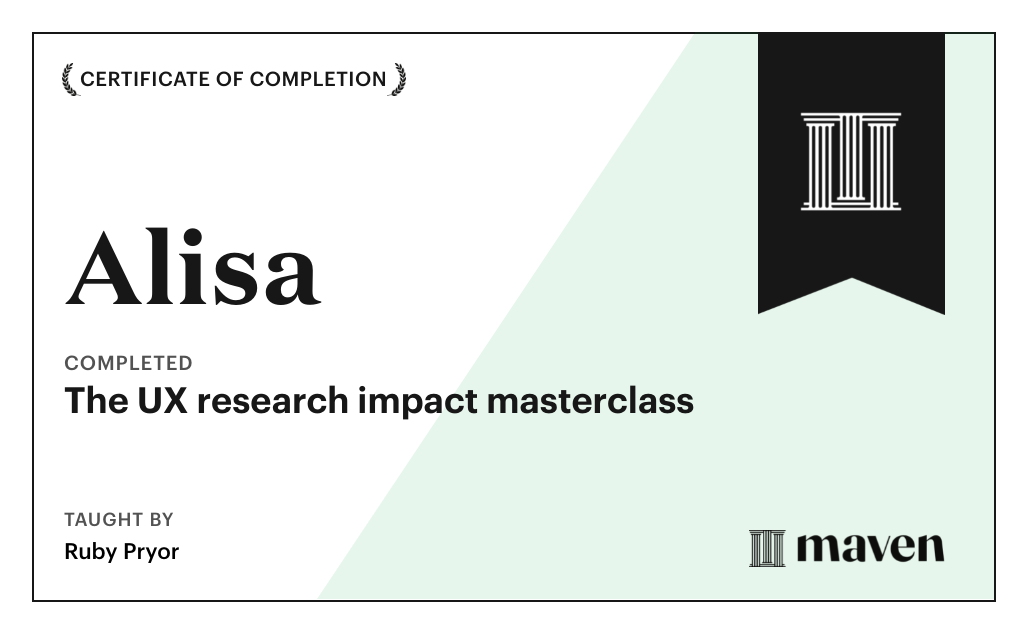 Certificate for The UX research impact masterclass
