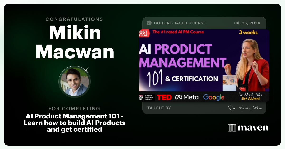 Certificate of Completion for AI Product Management 101 & Certification - Building AI Products end-to-end