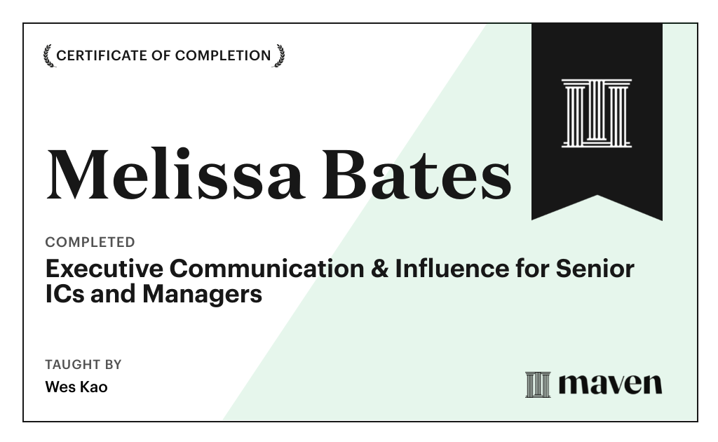 Certificate for Executive Communication & Influence for Senior ICs and Managers