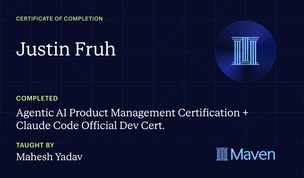 Certificate for Agentic AI Product Management Certification + Claude Code Official Dev Cert.