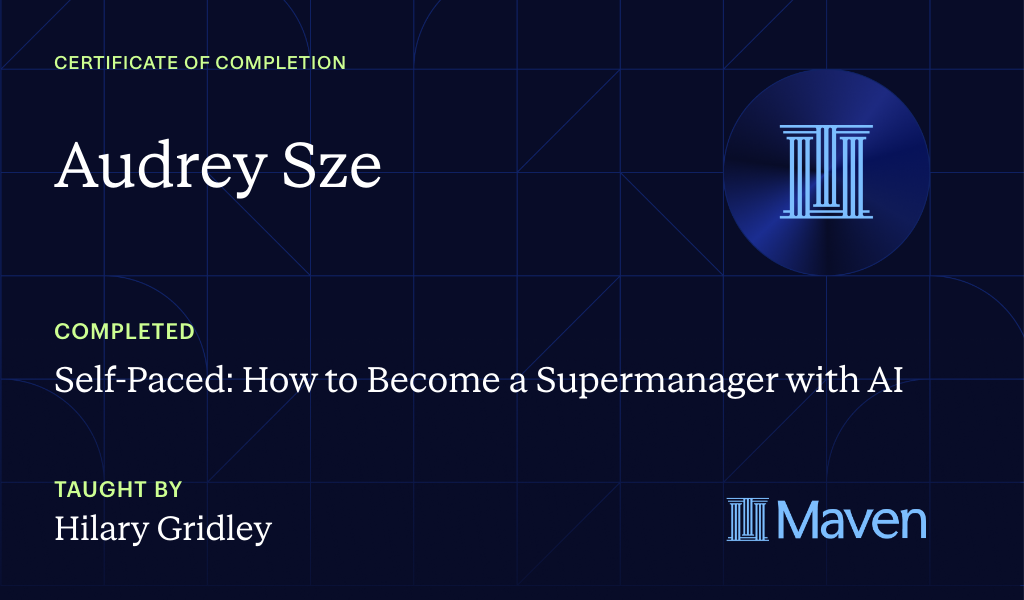 Certificate for Self-Paced: How to Become a Supermanager with AI