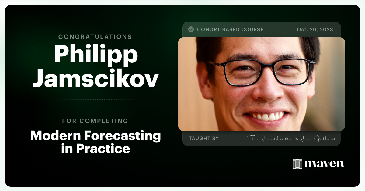 Certificate of Completion for Modern Forecasting in Practice