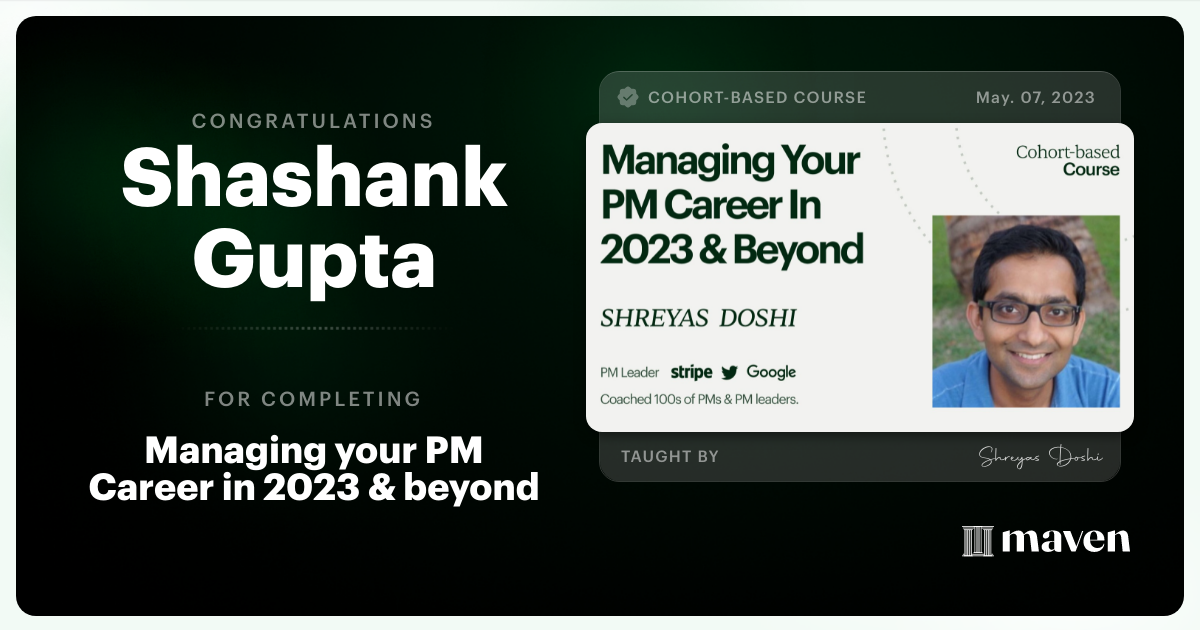 Certificate of Completion for Managing your PM Career in 2025 and beyond