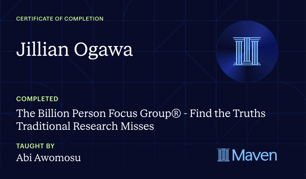 Certificate for The Billion Person Focus Group® - Find the Truths Traditional Research Misses