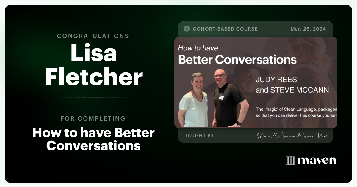Certificate of Completion for How to have Better Conversations