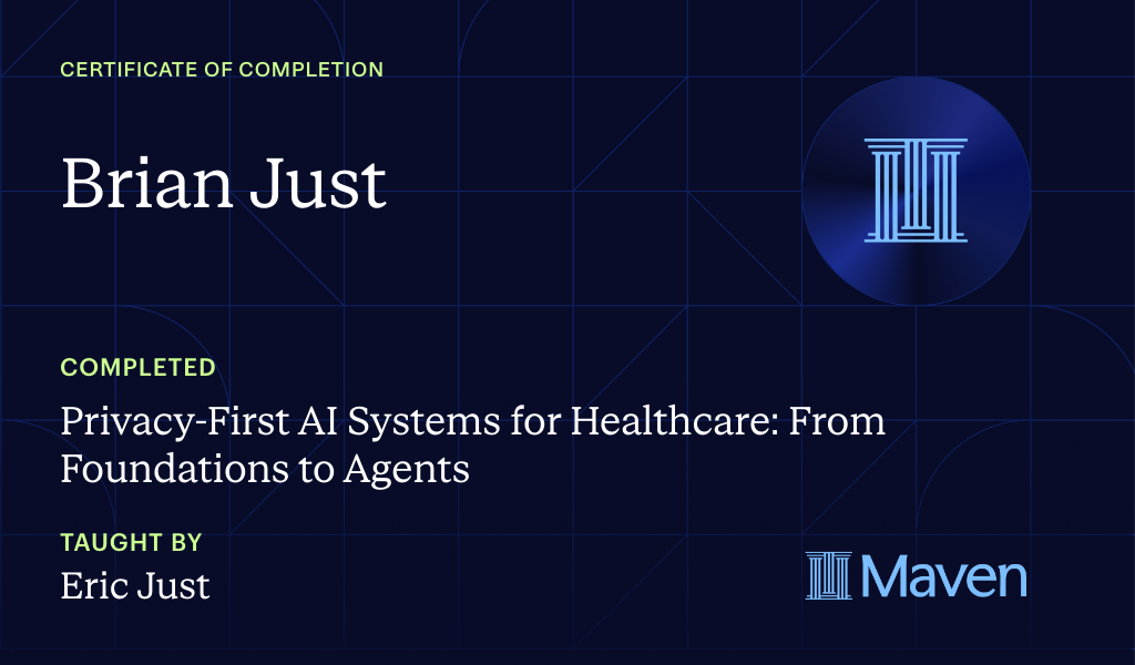 Certificate for Privacy-First AI Systems for Healthcare: From Foundations to Agents