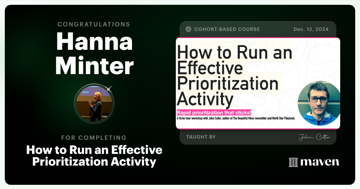 Certificate of Completion for How to Run an Effective Prioritization Activity