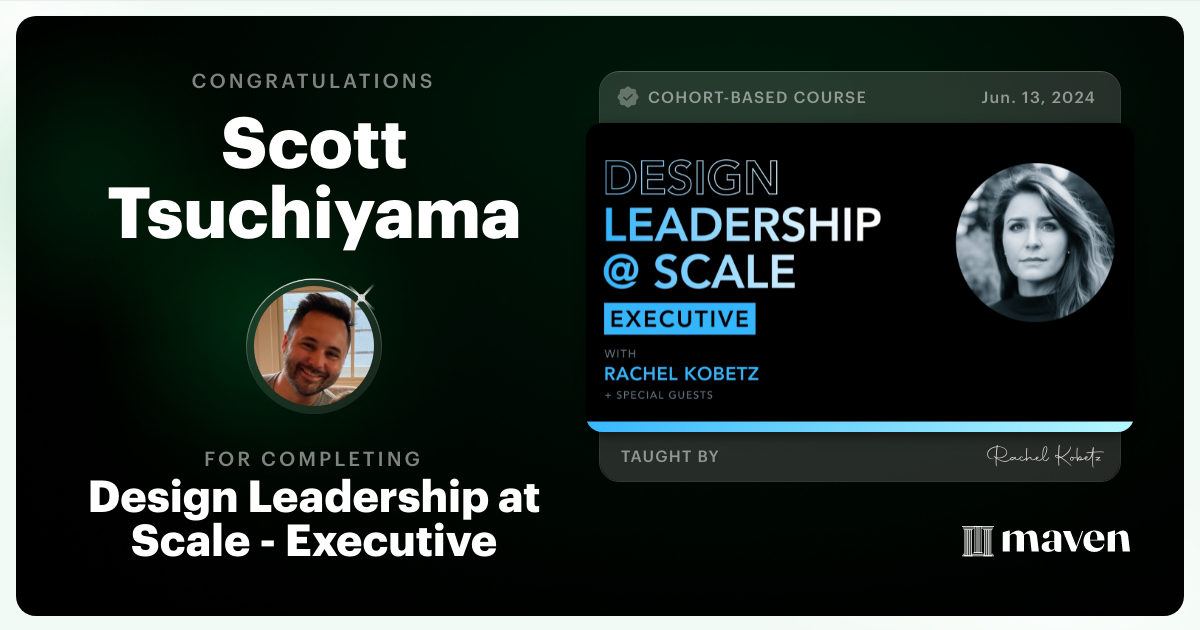 Certificate of Completion for Design Leadership at Scale: Executive