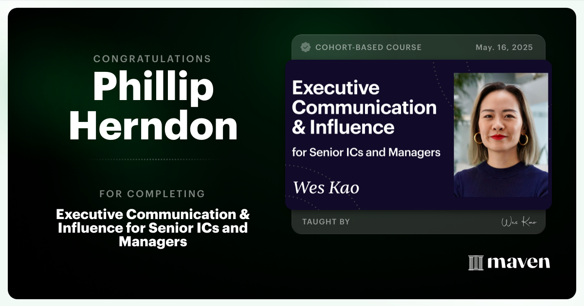 Certificate of Completion for Executive Communication & Influence for Senior ICs and Managers