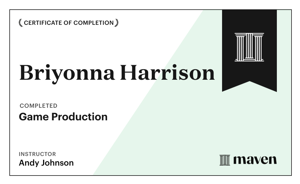 Certificate of Completion for Game Production – Think Like a Game Producer & Ship Games!
