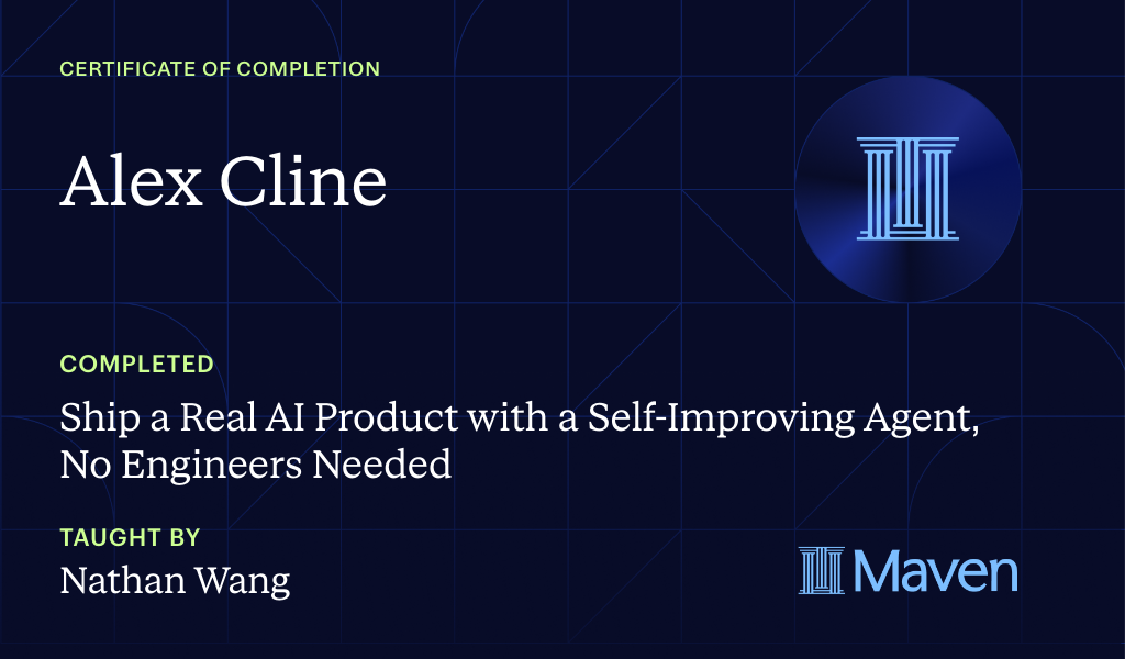 Certificate for Ship a Real AI Product with a Self-Improving Agent, No Engineers Needed