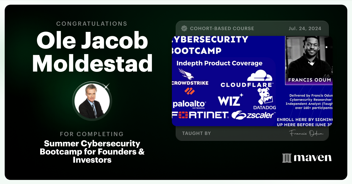 Certificate of Completion for Cybersecurity Bootcamp for Cyber Leaders, Founders & Operators