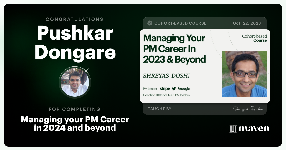 Certificate of Completion for Managing your PM Career in 2025 and beyond